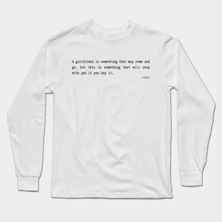 Goblin Quote Long Sleeve T-Shirt